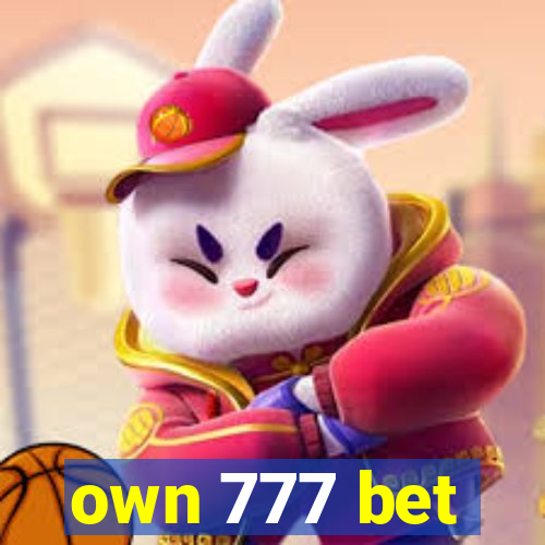 own 777 bet